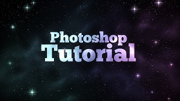 Photoshop Tutorial - Space Art