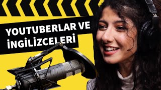 İngilizcesini Beğenmediğin 3 Youtuber? W 