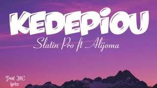 Slatin Pro Feat Alijoma  Kedepiou   S  2026