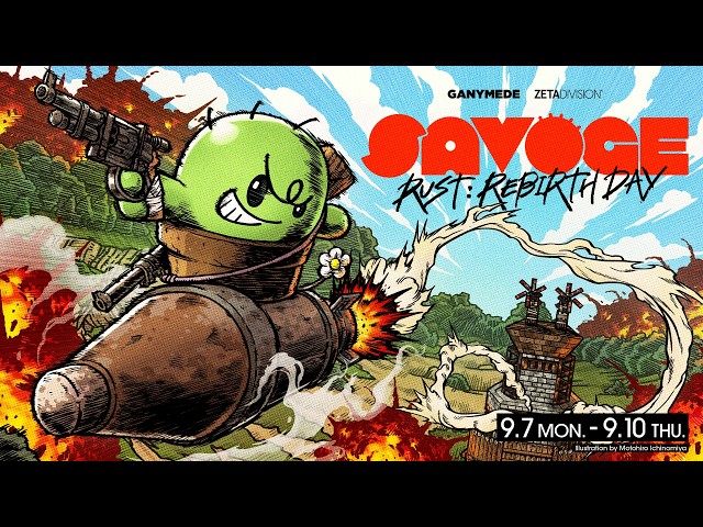 DAY4 熱血なんて言ってられねぇ！【#SAVOGE RUST : REBIRTH DAY】