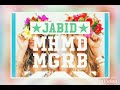 Jabid Ya Bent Mili جابيد يا بنت ميلي 