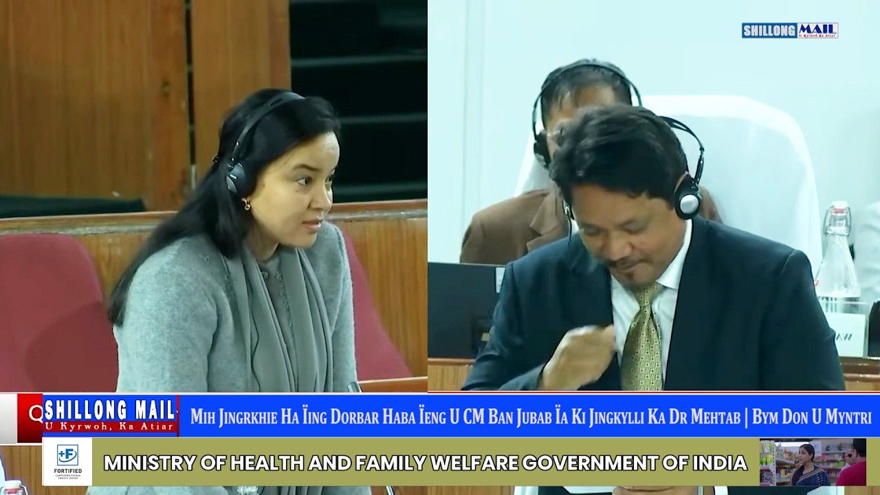 Mih Jingrkhie Ha Ïing Dorbar Haba Ïeng Jubab U CM Ïa Ki Jingkylli Ka Dr Mehtab | Bym Don U Myntri