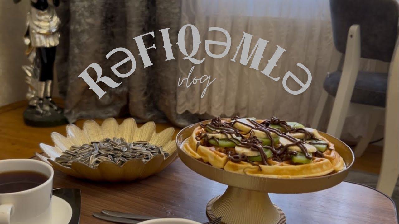 Bərabər hazırladıq……əyləndik👩‍❤️‍👨 günlük vlog💫günlük təmizlik…..vafıl😋😋😋😋😋#təmizlik #günlükvlog 