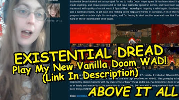 EXISTENTIAL DREAD - Play My New Vanilla Doom WAD! (Link In Description)