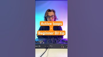 Beginner DJ Tip - Active Loops