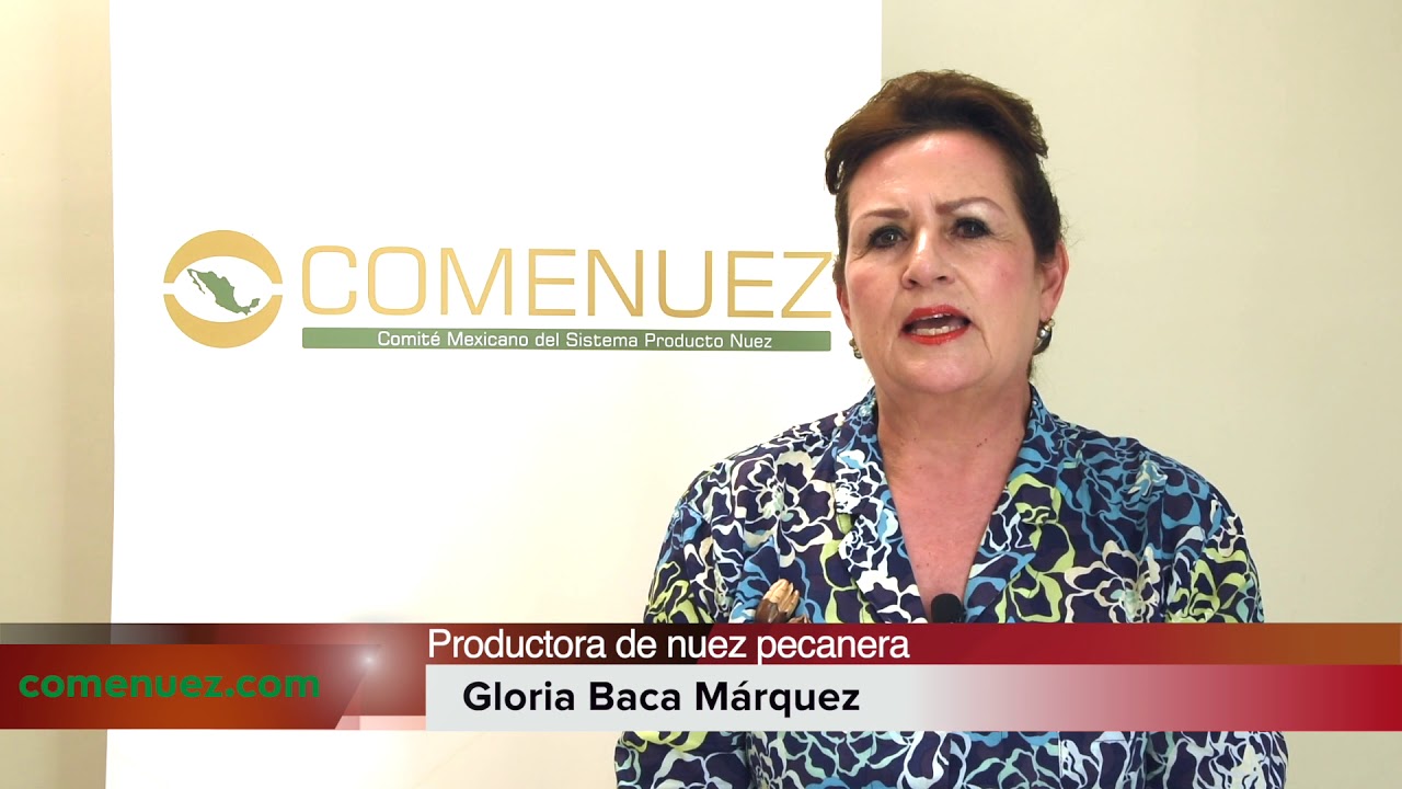 Gloria Baca Márquez | Productora de Nuez Pecanera - YouTube