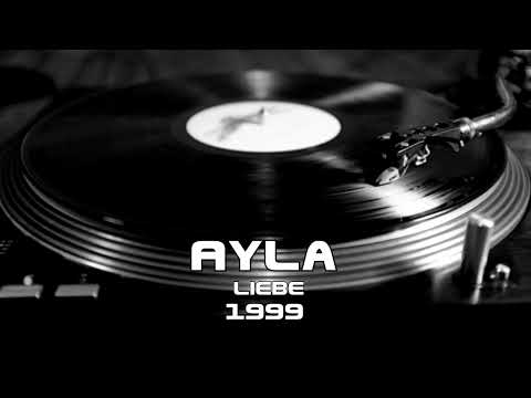 Ayla  - Liebe  (1999)