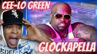 FIRST TIME HEARING | CEE-LO GREEN - GLOCKAPELLA | REACTION