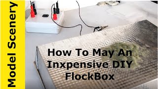 DIY Flock Box  FlockBox or FlokBox for adding flock and static grass to cloth, grass tufts,