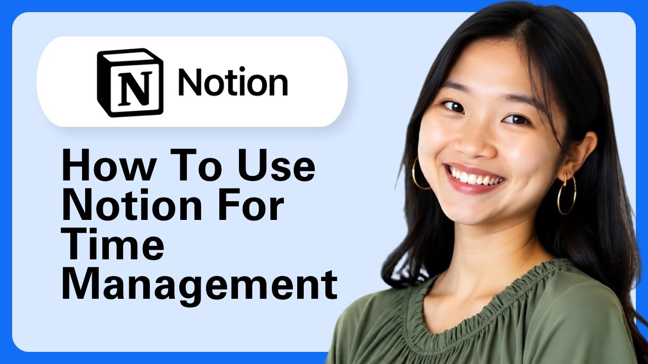 How To Use Notion For Time Management - YouTube