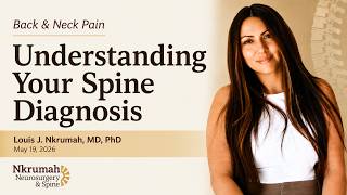 Do You Really Need Spine Surgery? | Back & Neck Pain Explained by Louis J. Nkrumah, MD