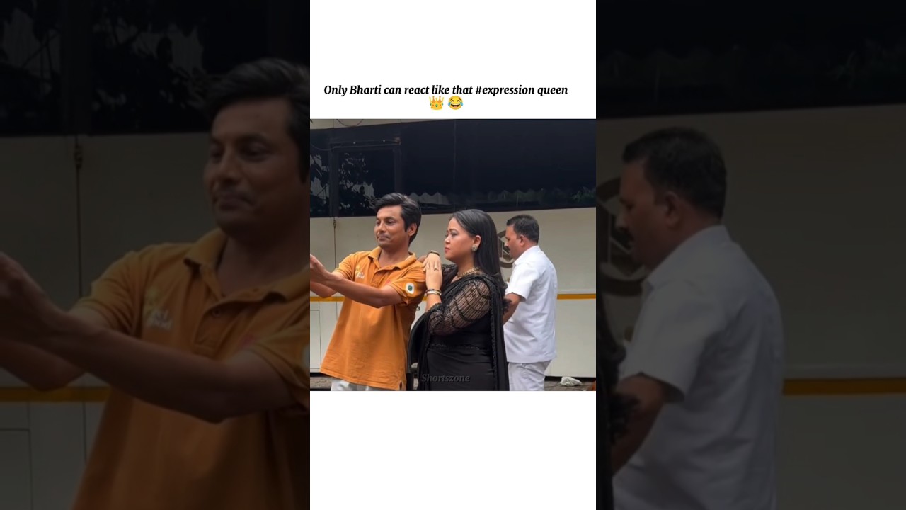bharti reaction 😁😂