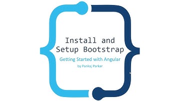 A1-11-1 | Install and Setup Bootstrap | Getting Started with Angular | Pankaj Parkar