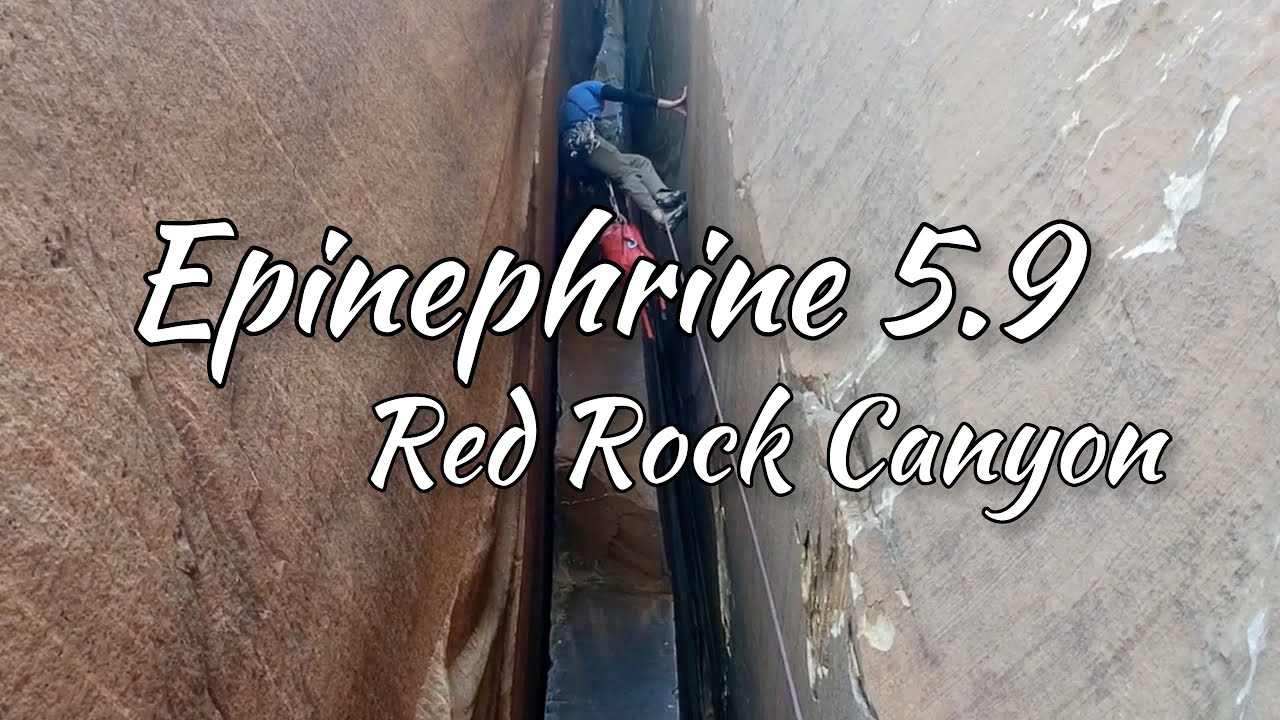 Epinephrine 5.9 (2000 ft, 15p) - Red Rock Canyon - YouTube