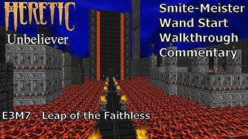Heretic: Unbeliever (Smite-Meister 100%) Walkthrough (E3M7: Leap of the Faithless)