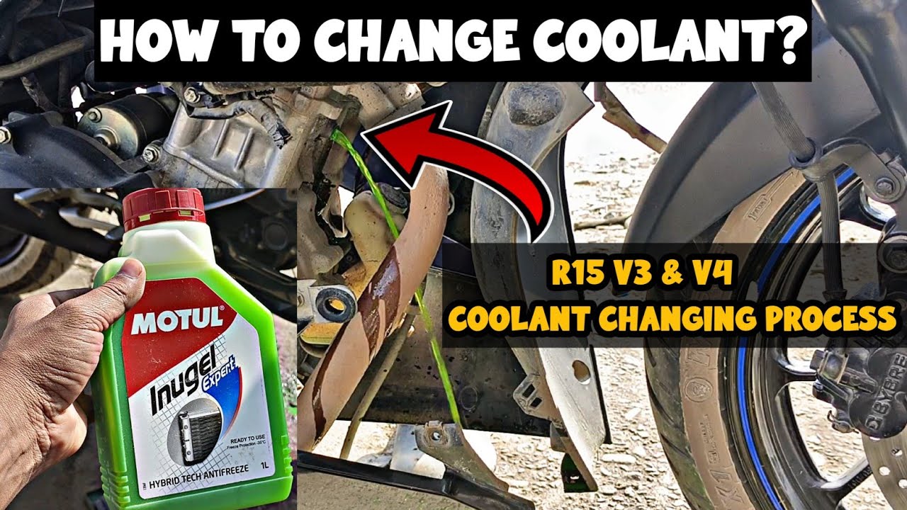 How To Change COOLANT In R15 V3 & V4