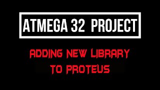 How to add new libraries to Proteus | With Downloadable link...!!!!
