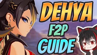 Dehya F2P Guide  - Her Best Role!