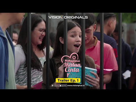 Official Trailer Vision+ Originals Series: Menggapai Ikatan Cinta Eps. 1