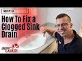 How to Fix a Slow Draining or Clogged Bathroom Sink