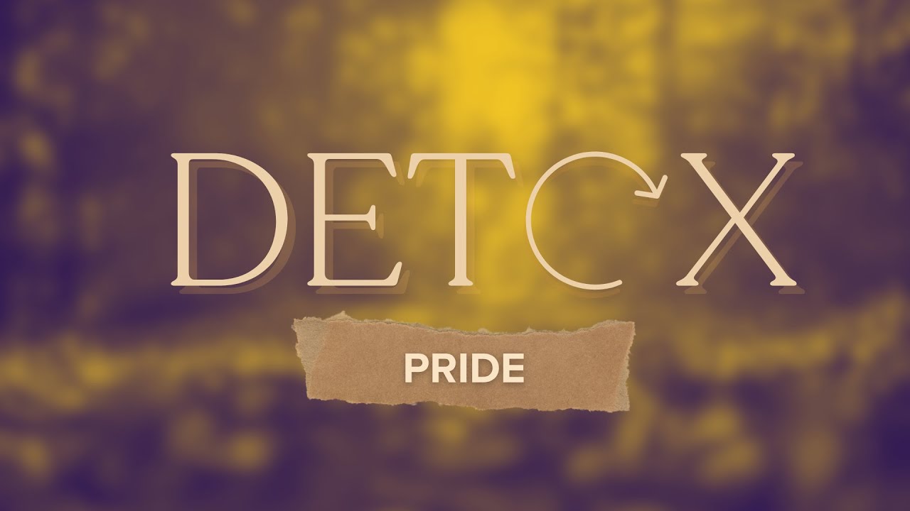 Detox - Pride | Ps David Jakins | 22 June 2025