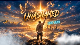 Unashamed - Street Gospel Syndicate Lyric Video
