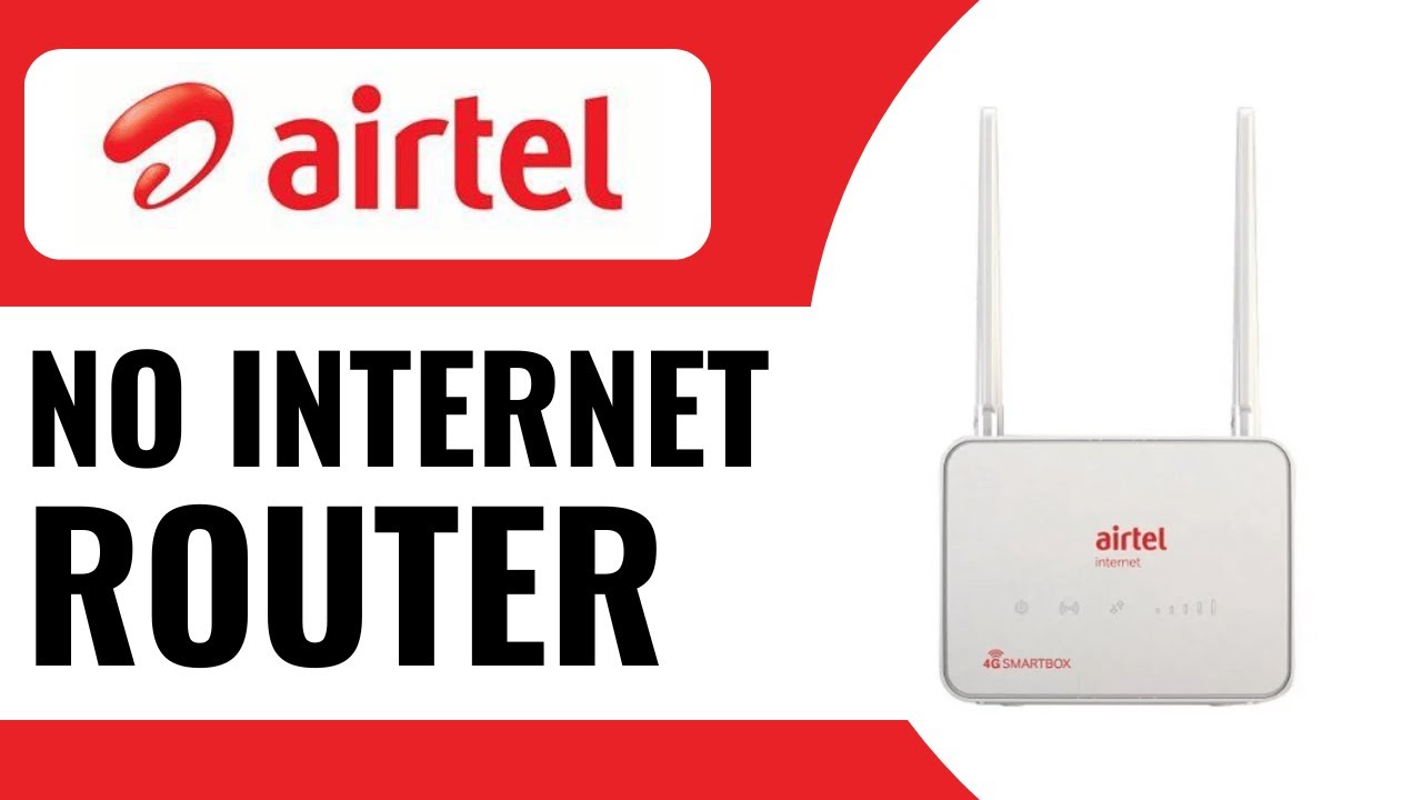 How to Fix Airtel Router No Internet - Full Guide (2025)