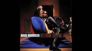 Mark Morrison - Return of the Mack