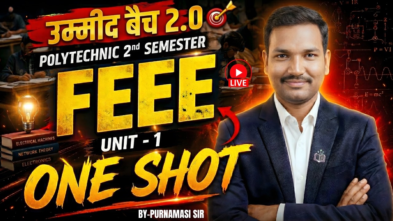 उम्मीद बैच 2.O | Polytechnic 2nd Semester | FEEE | Unit - 1 | One Shot | Purnamasi Sir
