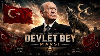 Devlet Bey Marşı | Devlet bahçeli |