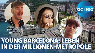 Young Barcelona: Träume und Alltag junger Menschen in der Millionen-Metropole | Galileo | ProSieben