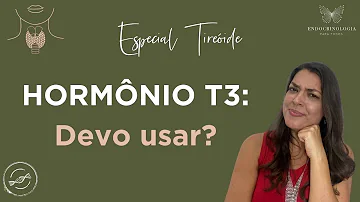 Como tratar T3 baixo?
