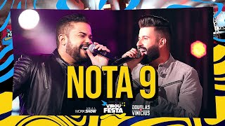 Douglas e Vinicius - NOTA 9 | DVD Virou Festa
