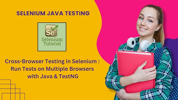 How to do Cross Browser Testing Made Easy with Selenium, Java & TestNG