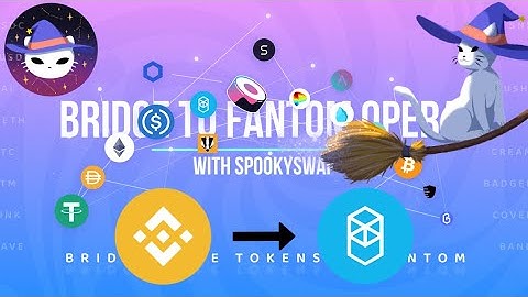How Bridge to Fantom Opera with SpookySwap