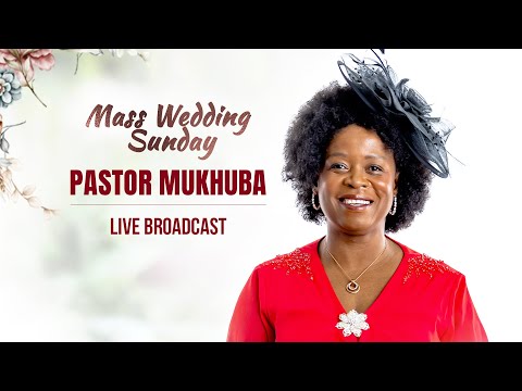 MASS WEDDING SUNDAY WITH PASTOR MUKHUBA 23 NOVEMBER 2025