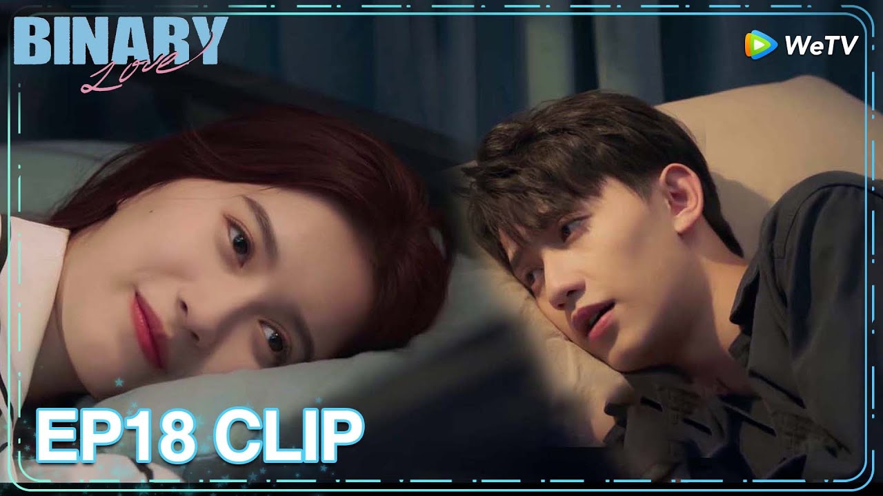 ⁣Binary Love | Clip EP18 | Ye Ruting and Xie Duanxi live together?| WeTV  | ENG SUB