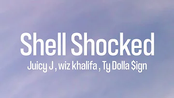 Shell Shocked - Juice J , Wiz khalifa , Ty Dolla $ign feat Kill the Noise & Madsonic (Lyrics Video)