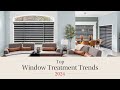 Top Window Treatment Trends 2024 I Blinds To Go