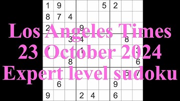 Sudoku solution – Los Angeles Times 23 October 2024 Expert level