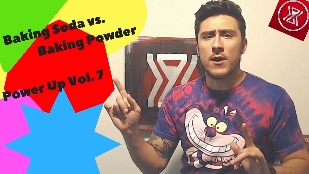 Baking Soda vs Baking Powder - Power Up Vol. 7 - YouTube
