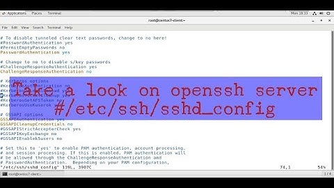 take a look on openssh config file