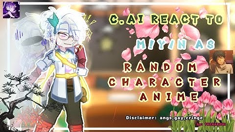 •C.ai bot React to M!y/n as Random anime character(+game)• || Part 3/3 || Enjoy‼️✨
