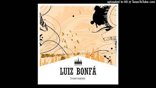 Luiz Bonfá- Chora tua tristeza