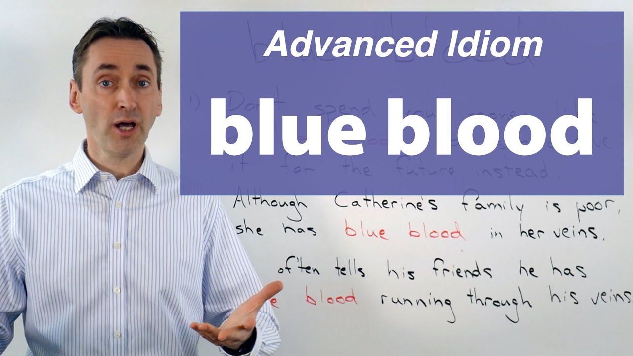 Blue Blood Advanced Idiom YouTube