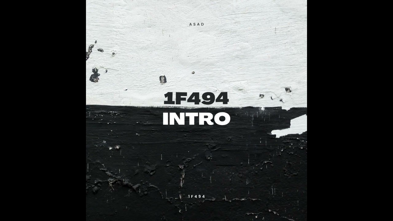 00. 1F494 (Intro) - Asad | Prod. J Kendz (Official Audio)