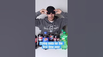 Trying Soda For The First Time Ever… Seriously.