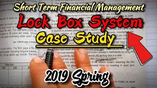 Case Related to Lockbox System (2019 Spring) || Financial Management || BBA 2ndYear || Lokendra