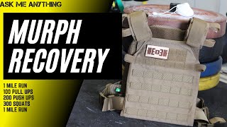 How To Best Recovery From MURPH