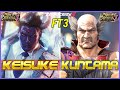 T8 FT3 KEISUKE Kazuya Vs KUNTAMA Heihachi Tekken 8 High Level Gameplay